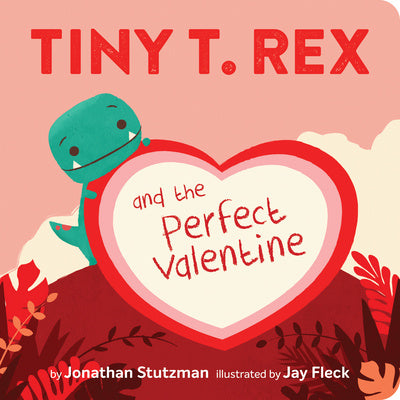 Tiny T. Rex and the Perfect Valentine Cheap