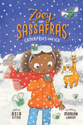 Caterflies and Ice: Zoey and Sassafras #4 Cheap