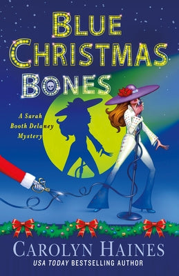 Blue Christmas Bones: A Sarah Booth Delaney Mystery For Discount